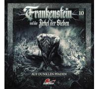 Frankenstein und der Zirkel der Sieben Frankenstein 10 - auf Dunklen Pfaden (CD)