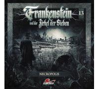 Frankenstein und der Zirkel der Sieben Frankenstein 13 - Necropolis (CD)