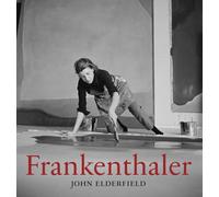 Frankenthaler: Revised and expanded edition