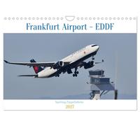 Frankfurt Airport - EDDF (Wall Calendar 2027 DIN A4 landscape), CALVENDO 12 Mont