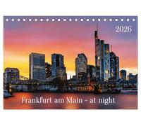 Frankfurt am Main - at night (Tischkalender 2026 DIN A5 quer), CALVENDO Monatskalender: Die Stadt des Euro in der blauen Stunde