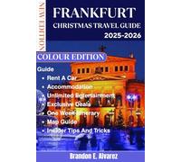 FRANKFURT CHRISTMAS TRAVEL GUIDE 2025-2026: Sipping Glühwein & Finding Magic on the Römerbergpp