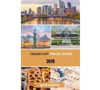 Frankfurt Travel Guide 2026