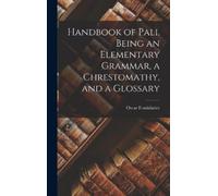 Frankfurter Osc Handbook of Pali, Being an Elementary Grammar (Copertina rigida)