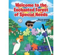 Frankie Banuelos Banuelos Welcome to the Enchanted Forest of Specia (Tascabile)