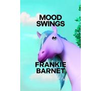 Frankie Barnet Mood Swings (Copertina rigida)