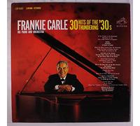 FRANKIE CARLE - 30 hits of the thundering 30's