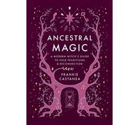 Frankie Castanea Ancestral Magic (Copertina rigida)