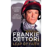Frankie Dettori Leap of Faith (Tascabile)