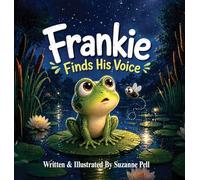 Frankie: Finds His Voice: 1