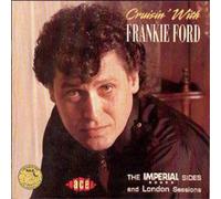 Frankie Ford Cruisin' With Frankie Ford (CD) Album