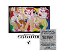 Frankie Goes to Hollywood - Welcome to the Pleasure Dome: 25th Anniversary Deluxe Edition