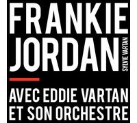 Frankie Jordan - Frankie Jordan avec Eddie Vartan et son orchestre & Sylvie Vartan