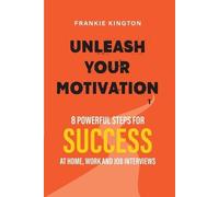 Frankie Kington Unleash Your Motivation (Tascabile)