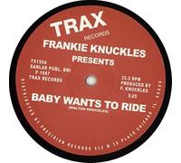 Frankie Knuckles - Baby Wants To Ride