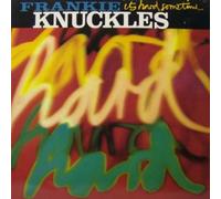 FRANKIE KNUCKLES - it's hard sometime 12