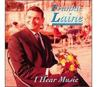 Frankie Laine - I Hear Music