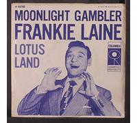 FRANKIE LAINE - moonlight gambler