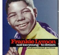 Frankie Lymon - Not Too Young to Dream