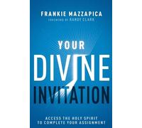 Frankie Mazzapica Your Divine Invitation (Tascabile)