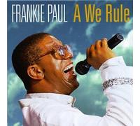 Frankie Paul - A We Rule