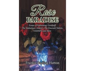 Frankie Pauling Hutton Rose Paradise (Tascabile)