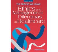 Frankie Perry The Tracks We Leave (Tascabile) ACHE Management Series
