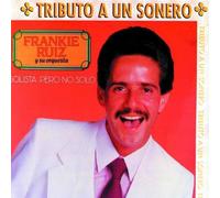 Frankie Ruiz - Solista Pero No Solo