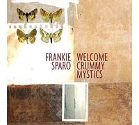 Frankie Sparo - Welcome Crummy Mystics