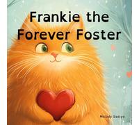 Frankie the Forever Foster
