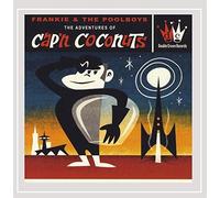 Frankie & The Pool Boys - Adventures Of Capn Coconuts