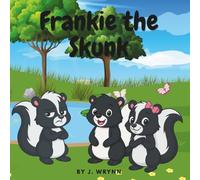 Frankie the Skunk