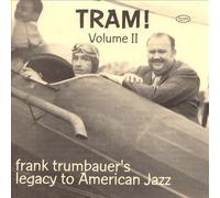 Frankie Trumbauer - Tram 2