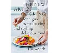 Frankie Unsworth The New Art of Cooking (Copertina rigida)