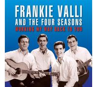Frankie Valli & The Four Seasons - Working My Way Back To You