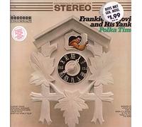 Frankie Yankovic And His Yanks - Polka Time
