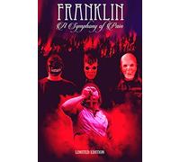 Franklin: A Symphony of Pain