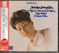 Franklin, Aretha - I Never Loved A Man The Way I Love You