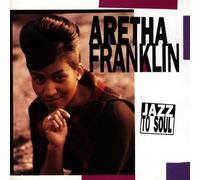 Franklin,Aretha - Jazz to Soul