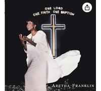Aretha Franklin One Lord, One Faith, One Baptism (CD) Album