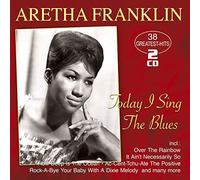 Franklin, Aretha - Today I Sing the Blues - 38 Greatest Hits