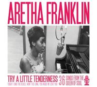 FRANKLIN, ARETHA - TRY A LITTLE TENDERNESS