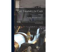 Franklin Automobile Company Syracuse The Franklin Car (Tascabile)