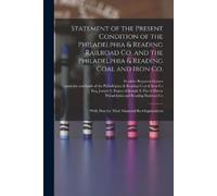 Franklin Benjam Statement of the Present Condition of the Philadelph (Tascabile)
