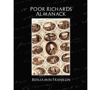 Franklin Benjamin Franklin Benjamin F Poor Richard's Almanack (New E (Tascabile)