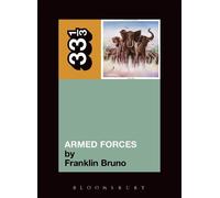 Franklin Bruno Elvis Costello's Armed Forces (Tascabile) 33 1/3