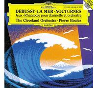 Franklin Cohen( Clarinetto), Boulez( Direttore), - La Mer,Trois Nocturnes,Rapsodia Per Clarinetto E Piano L. 116