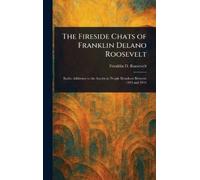Franklin D (Franklin Del The Fireside Chats of Franklin Delan (Copertina rigida)
