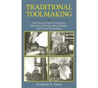 Franklin D. Jones Traditional Toolmaking (Tascabile)