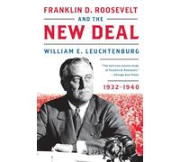 William E Leuchtenburg Franklin D. Roosevelt and the New Deal (Tascabile)